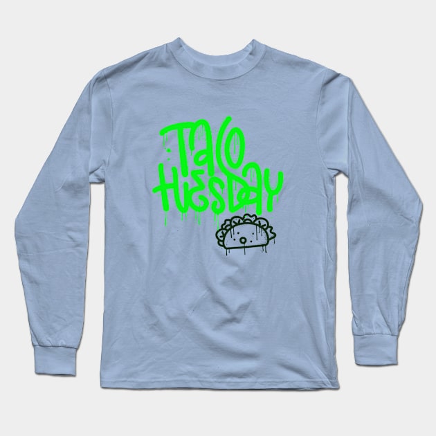 Taco Tuesday Graffiti Tee! Long Sleeve T-Shirt by SocietyTwentyThree